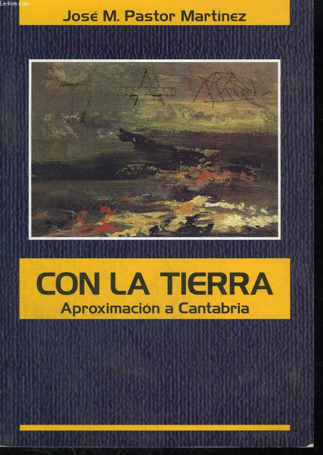 CON LA TIERRA, APROXIMACION A CANTABRIA