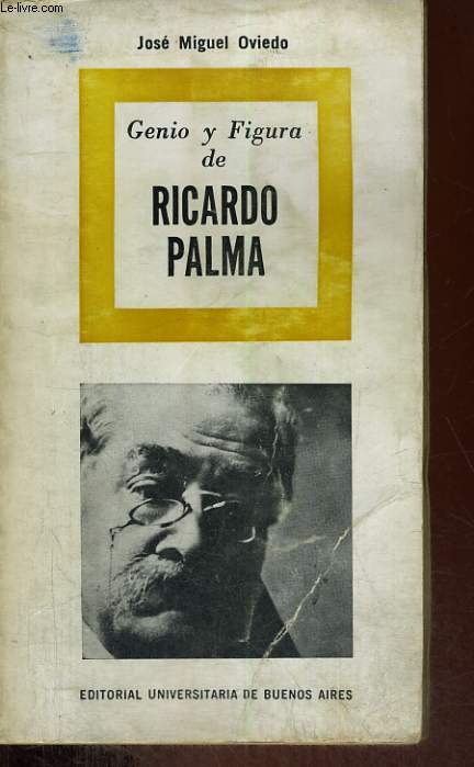 GENIO Y FIGURA DE RICARDO PALMA