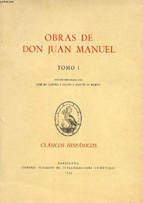 OBRAS DE DON JUAN MANUEL, TOMO I