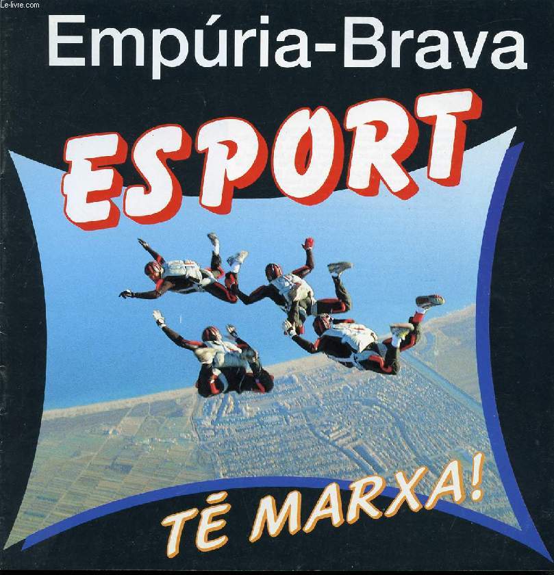 EMPURIA-BRAVA, ESPORT