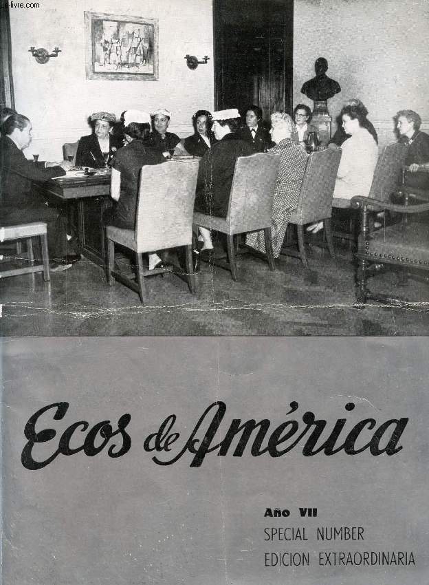 ECOS DE AMERICA, AO VII, SPECIAL NUMBER, EDICION EXTRAORDINARIA