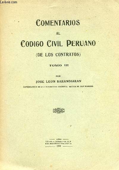 COMENTARIOS AL CODIGO CIVIL PERUANO (DE LOS CONTRATOS), TOMO III