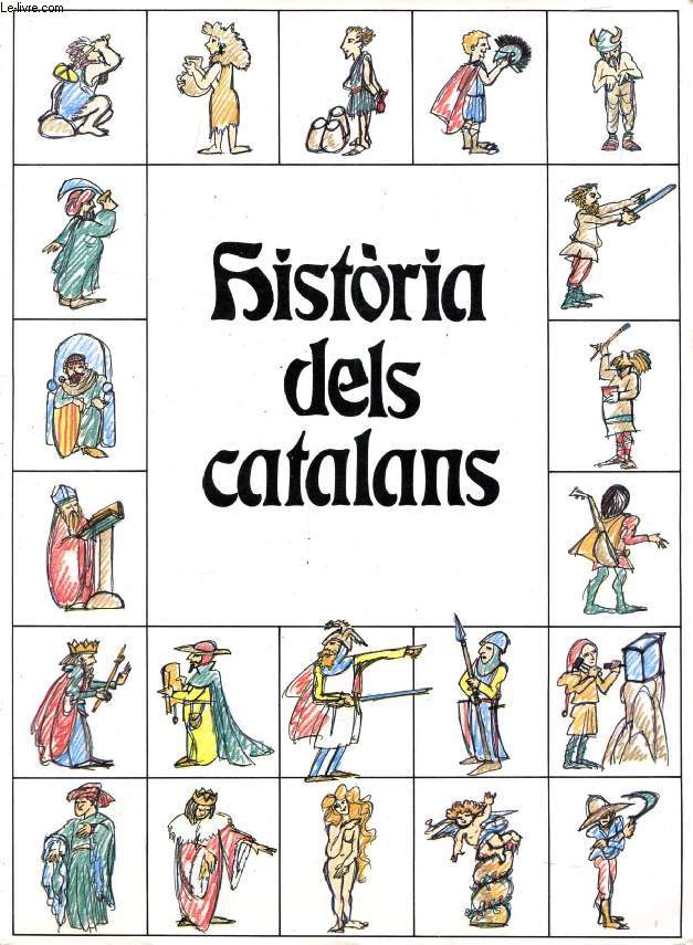 HISTORIA DELS CATALANS