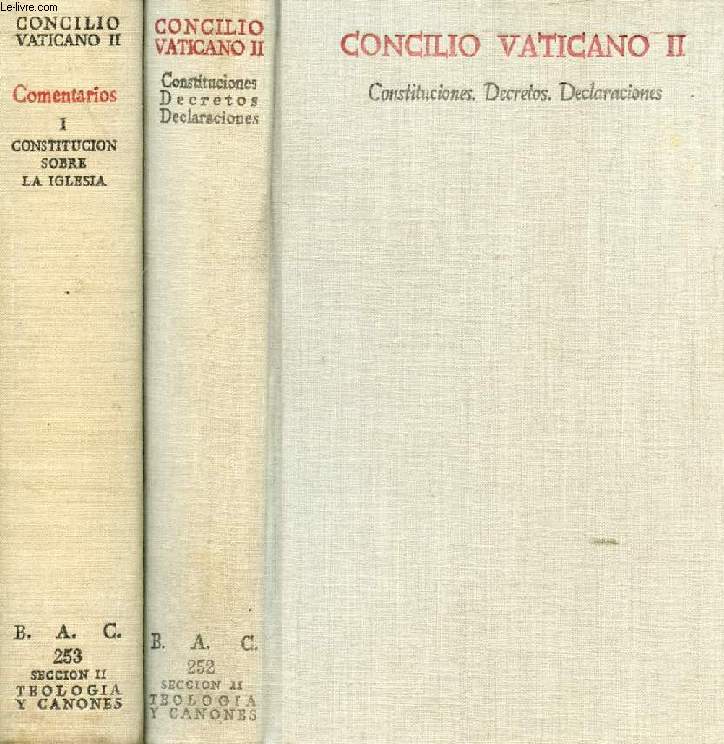 CONCILIO VATICANO II, 2 VOL., CONSTITUCIONES, DECRETOS, DECLARACIONES, DOCUMENTOS PONTIFICIOS COMPLEMENTARES / COMENTARIOS A LA CONSTITUCION SOBRE LA IGLESIA