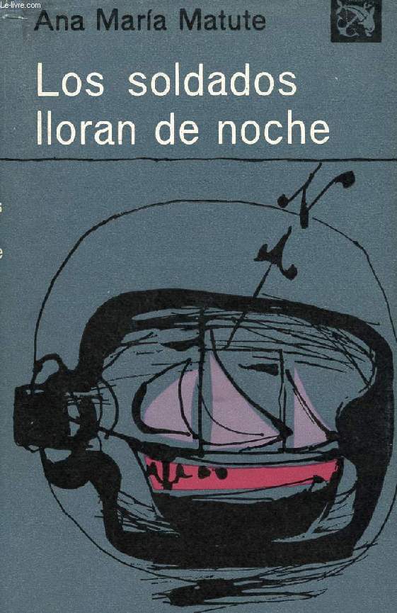 LOS SOLDADOS LLORAN DE NOCHE