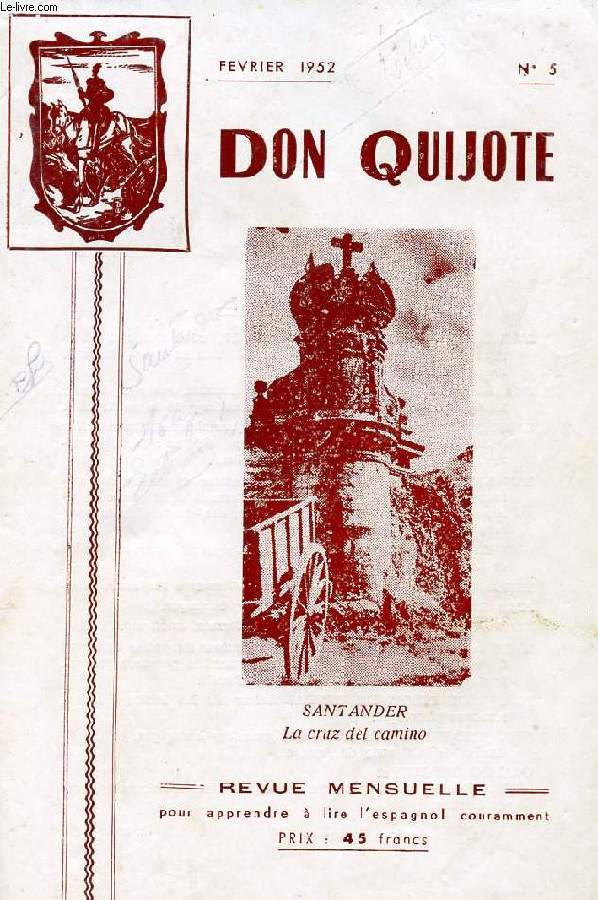 DON QUIJOTE, REVUE MENSUELLE POUR APPRENDRE A LIRE L'ESPAGNOL COURAMMENT, N 5, FEV. 1952 (SANTANDER)