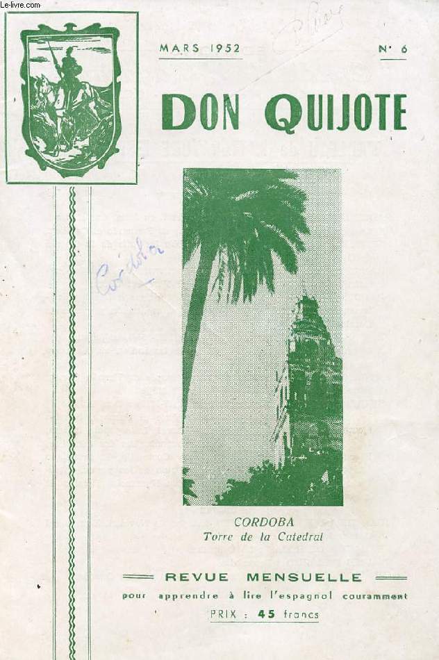 DON QUIJOTE, REVUE MENSUELLE POUR APPRENDRE A LIRE L'ESPAGNOL COURAMMENT, N 6, MARS 1952 (CORDOBA)