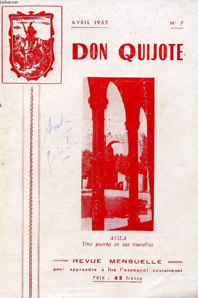 DON QUIJOTE, REVUE MENSUELLE POUR APPRENDRE A LIRE L'ESPAGNOL COURAMMENT, N 7, AVRIL 1952 (AVILA)