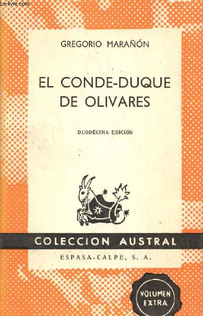 EL CONDE-DUQUE DE OLIVARES, COLECCIN AUSTRAL, N 62