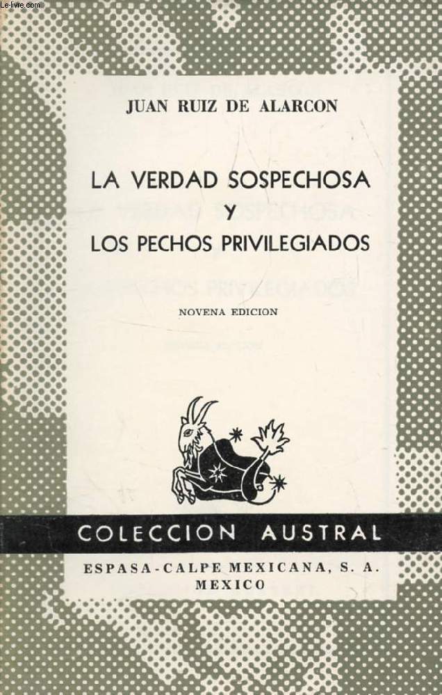 LA VERDAD SOSPECHOSA Y LOS PECHOS PRIVILEGIADOS, COLECCIN AUSTRAL, N 68
