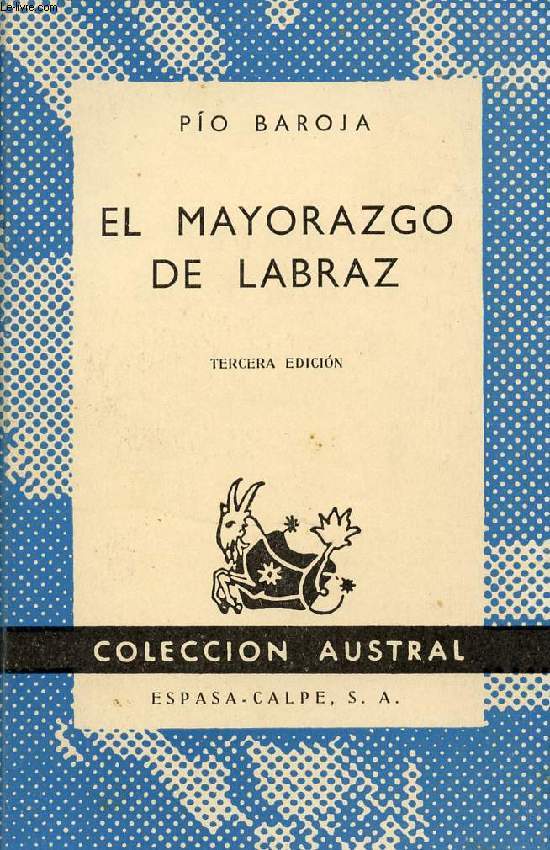 EL MAYORAZGO DE LABRAZ, COLECCIN AUSTRAL, N 377