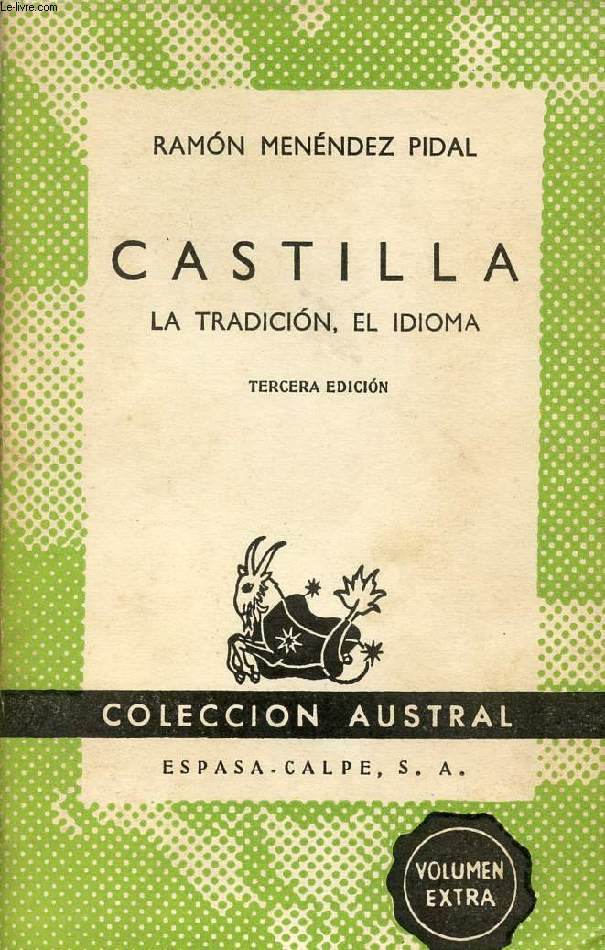 CASTILLA, LA TRADICION, EL IDIOMA, COLECCIN AUSTRAL, N 501