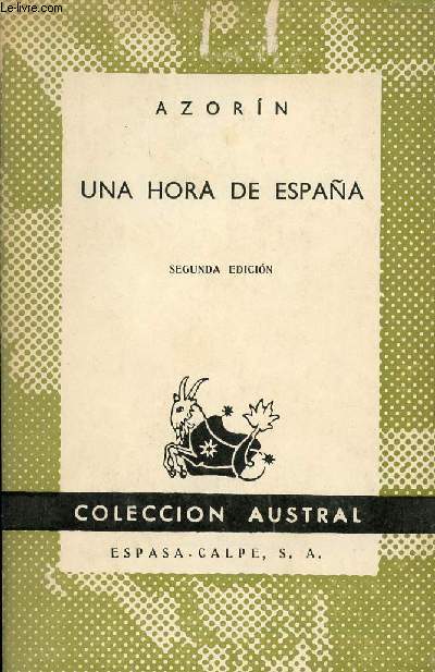 UNA HORA DE ESPAA (ENTRE 1560 Y 1570), COLECCIN AUSTRAL, N 801