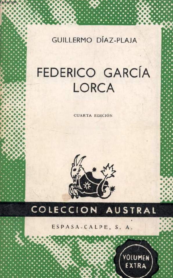 FEDERICO GARCIA LORCA, SU OBRA E INFLUENCIA EN LA POESIA ESPAOLA, COLECCIN AUSTRAL, N 1221
