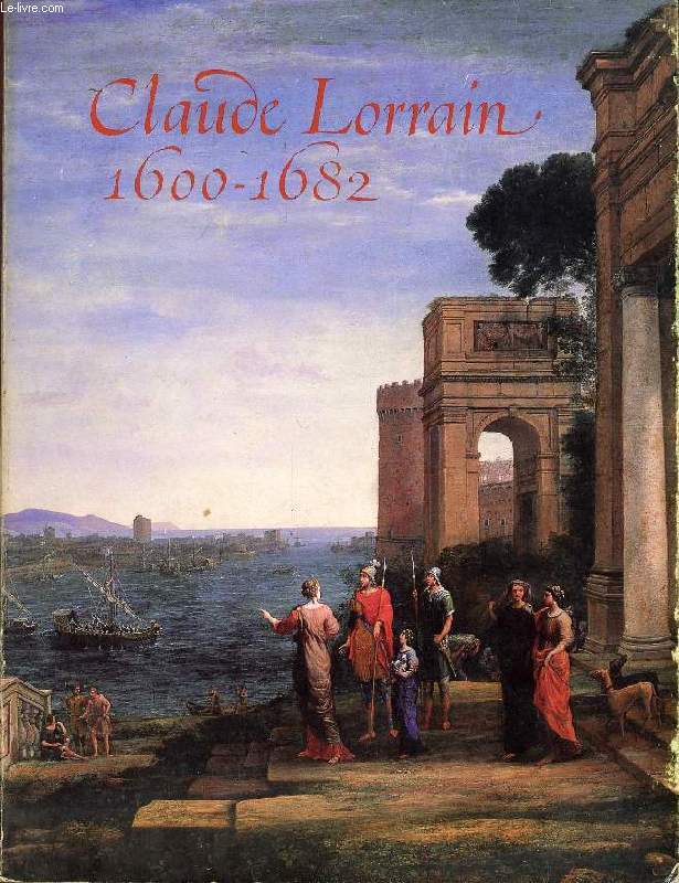 CLAUDE LORRAIN, 1600-1682