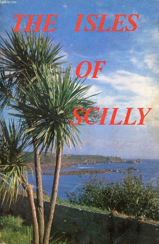 THE ISLES OF SCILLY