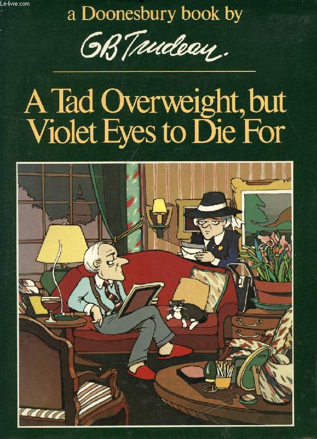A TAD OVERWEIGHT, BUT VIOLET EYES TO DIE FOR