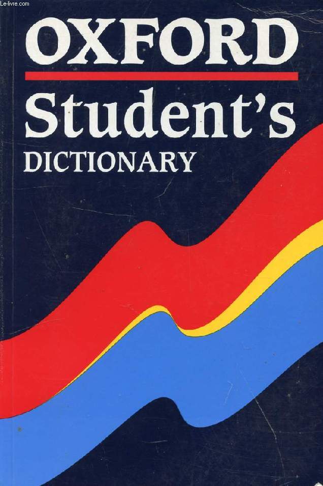 OXFORD STUDENT'S DICTIONARY OF CURRENT ENGLISH