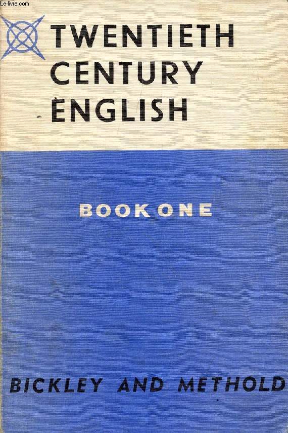 TWENTIETH CENTURY ENGLISH, BOOK 1