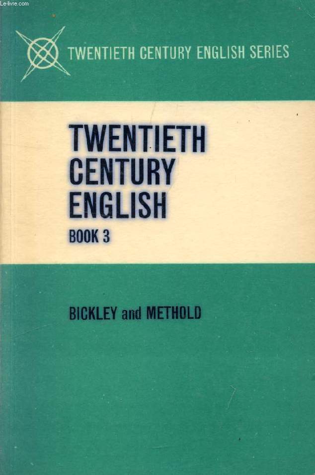 TWENTIETH CENTURY ENGLISH, BOOK 3