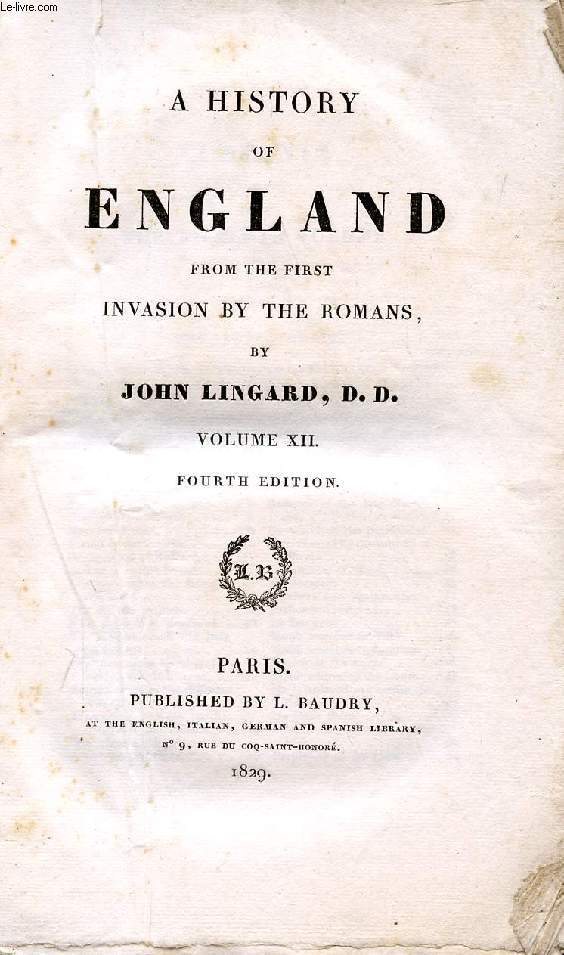 A HISTORY OF ENGLAND FROM THE FIRST INVASION BY THE ROMANS, VOL. XII