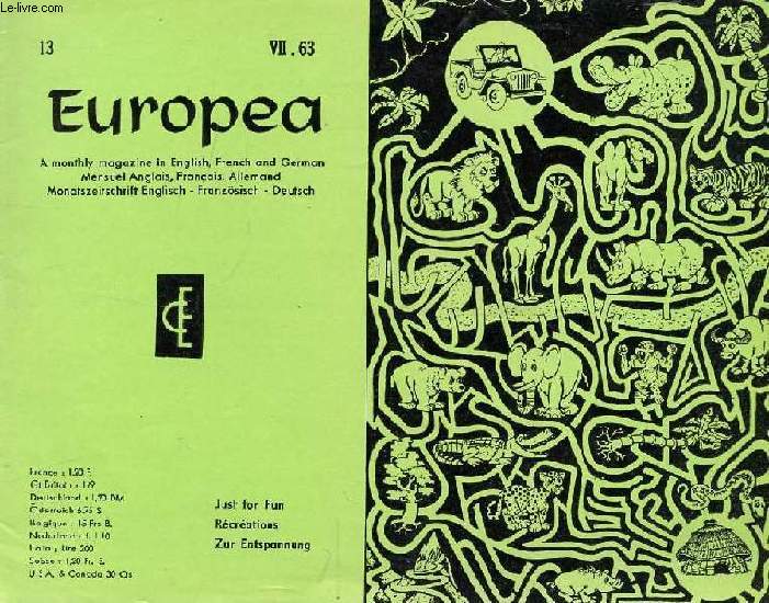 EUROPEA, 13, VII/63 (Contents: Leaning Towers. Curious patents. Burglary. The Measurement of Time. In the Virgin Forest. How Atolls are Formed...)