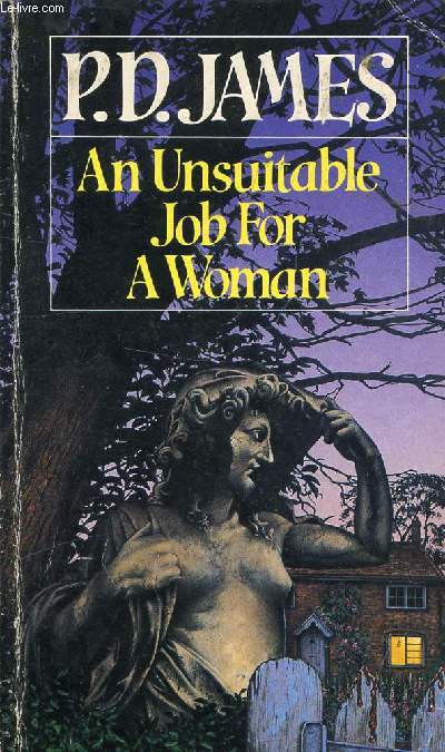 AN UNSUITABLE JOB FOR A WOMAN