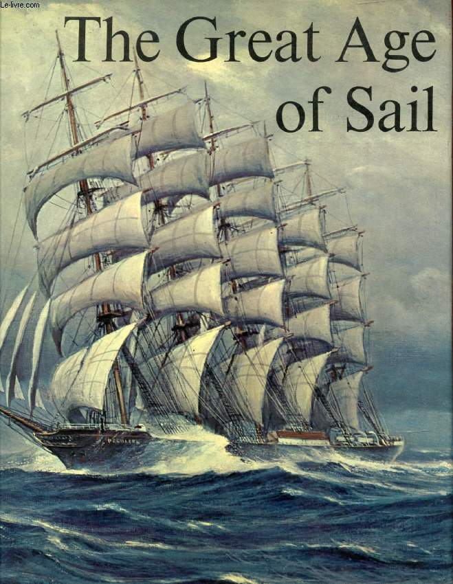 THE GREAT AGE OF SAIL
