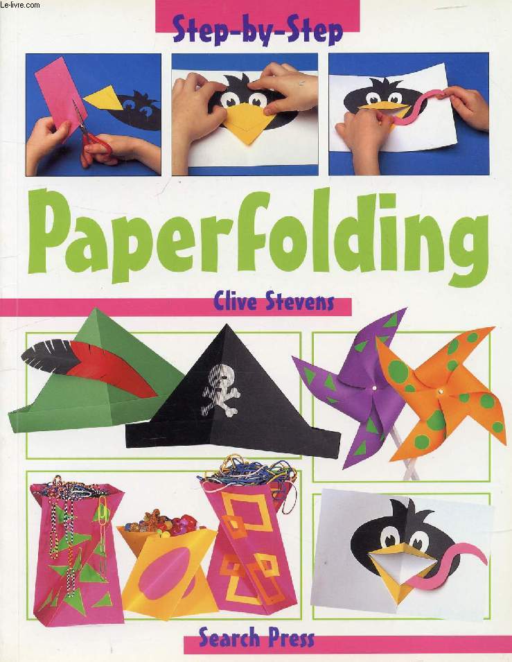 PAPERFOLDING, STEP-BY-STEP