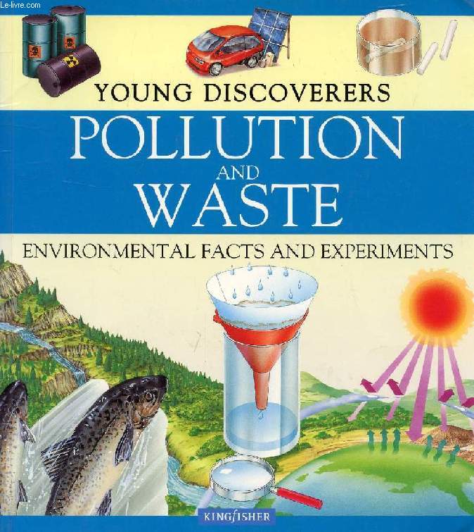 POLLUTION AND WASTE (YOUNG DISCOVERERS)