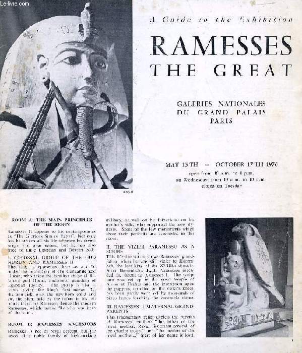 RAMESSES THE GREAT, A GUIDE TO THE EXHIBITION