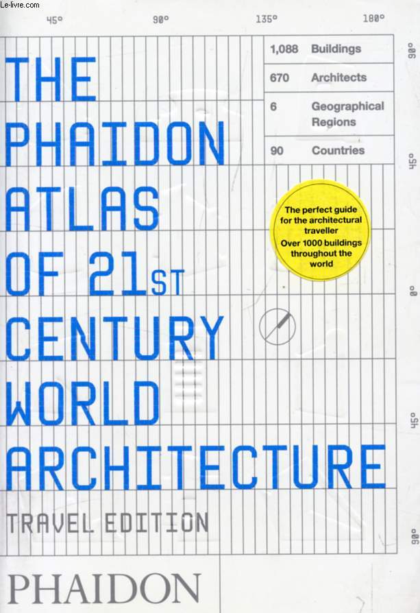THE PHAIDON ATLAS OF 21st CENTURY WORLD ARCHITECTURE