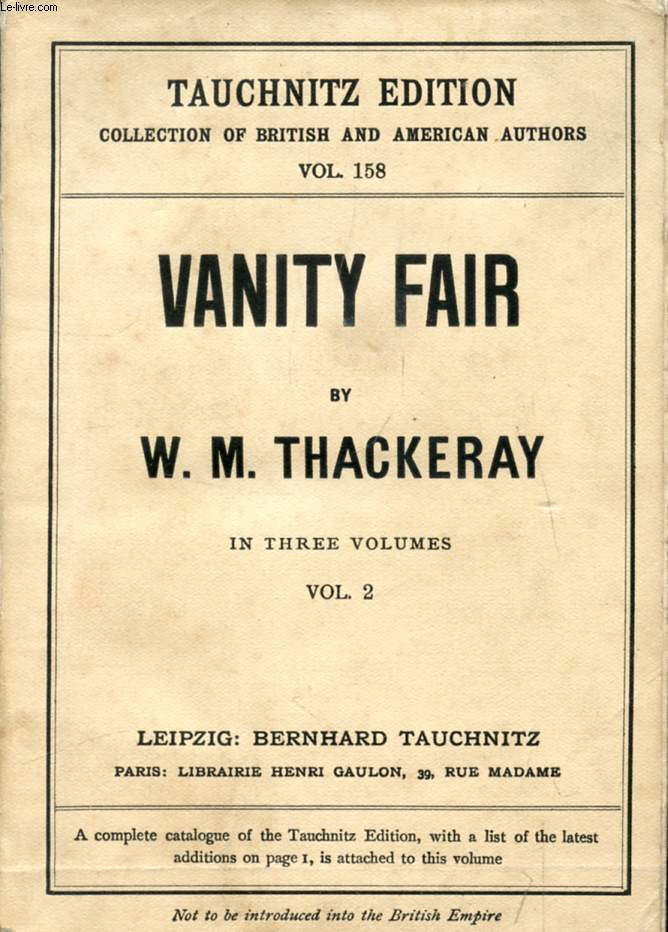 VANITY FAIR, A NOVEL WITHOUT A HERO, VOL. II (COLLECTION OF BRITISH AUTHORS, VOL. 158)