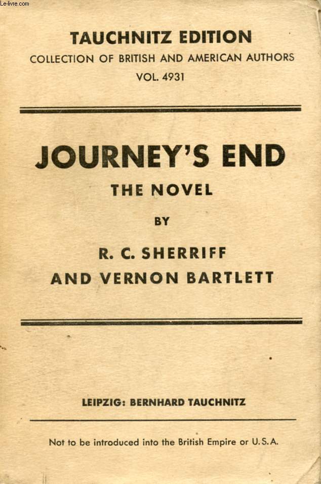 JOURNEY'S END, The Novel (COLLECTION OF BRITISH AND AMERICAN AUTHORS, VOL. 4931)
