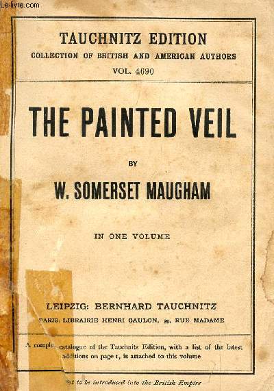 THE PAINTED VEIL (COLLECTION OF BRITISH AND AMERICAN AUTHORS, VOL. 4690)