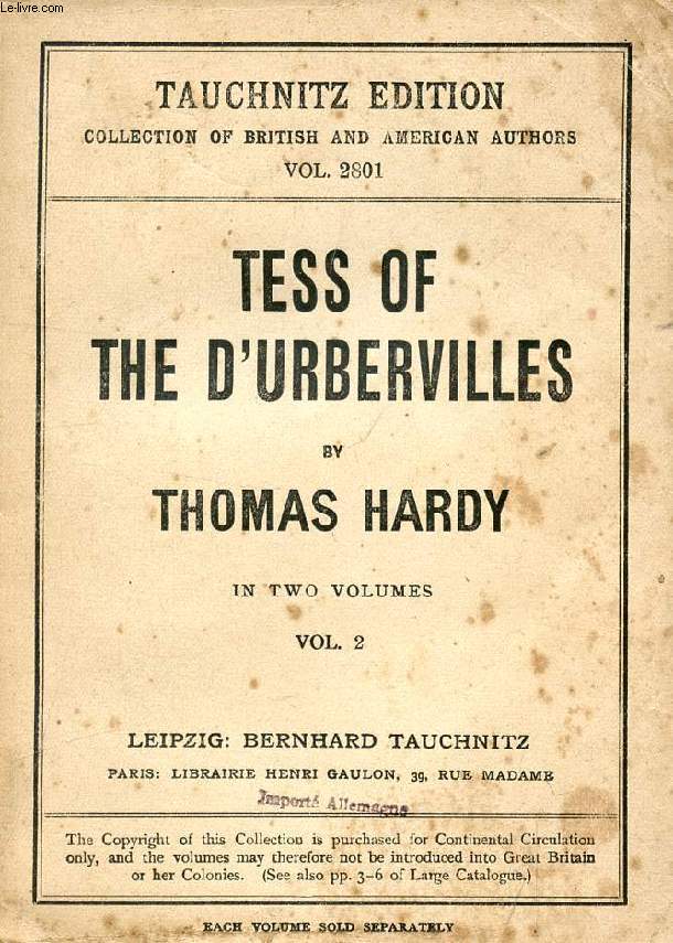 TESS OF THE D'URBERVILLES, A PURE WOMAN, VOL. II (COLLECTION OF BRITISH AND AMERICAN AUTHORS, VOL. 2801)