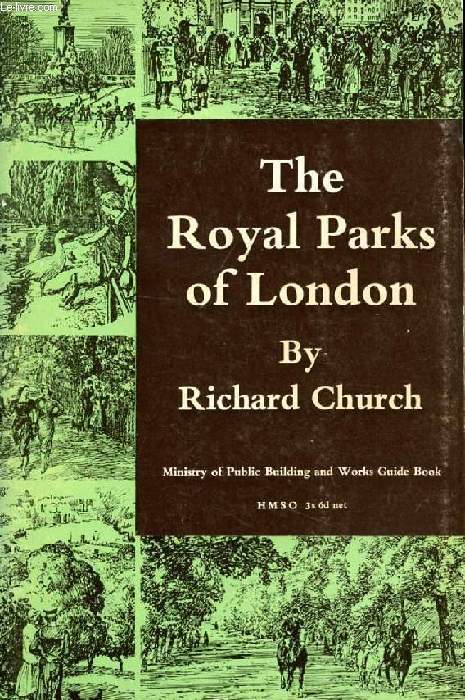 THE ROYAL PARKS OF LONDON
