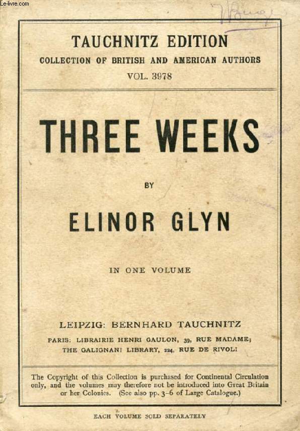 THREE WEEKS (COLLECTION OF BRITISH AND AMERICAN AUTHORS, VOL. 3978)