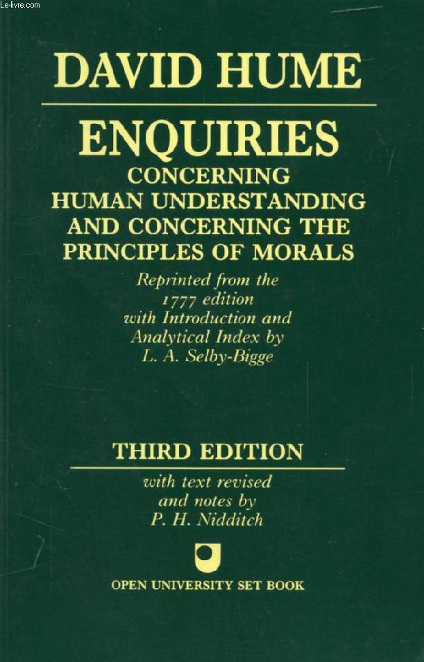 ENQUIRIES CONCERNING HUMAN UNDERSTANDING AND CONCERNING THE PRINCIPLES OF MORALS
