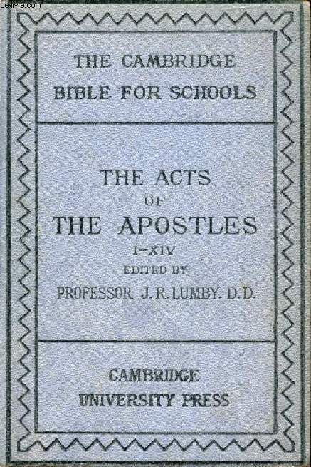 THE ACTS OF THE APOSTLES (I-XIV)