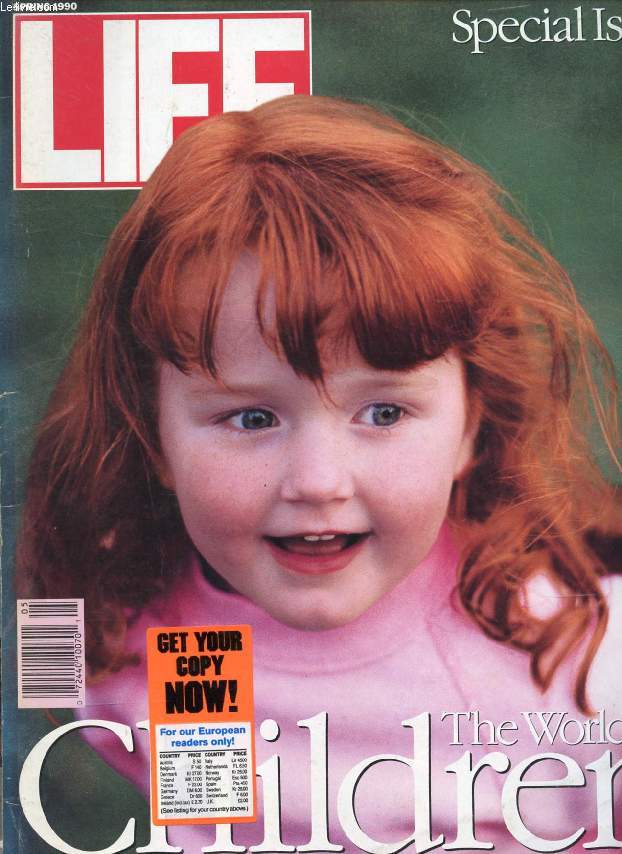 LIFE, VOL 13, N 7, SPRING 1990 (Contents: The World of Children. One Week. New Born. Reflections. Firsts. Reflections. Siblings Spelling Bee. A Lot to Learn. L.A. Class Picture. Fun. Reflections. Short Cuts. Nobody's Children. Best Friends...)