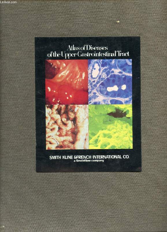 ATLAS OF DISEASES OF THE UPPER GASTROINTESTINAL TRACT, 3 VOLUMES