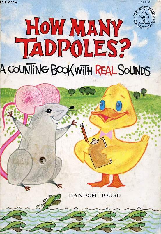 HOW MANY TADPOLES ?, A COUNTING BOOK WITH REAL SOUNDS