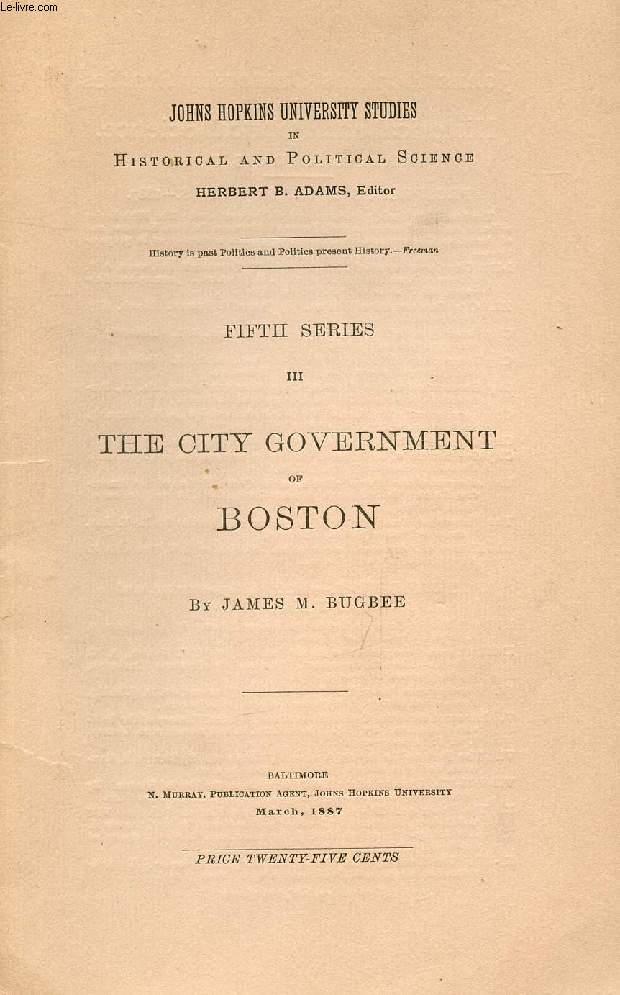 THE CITY GOVERNMENT OF BOSTON