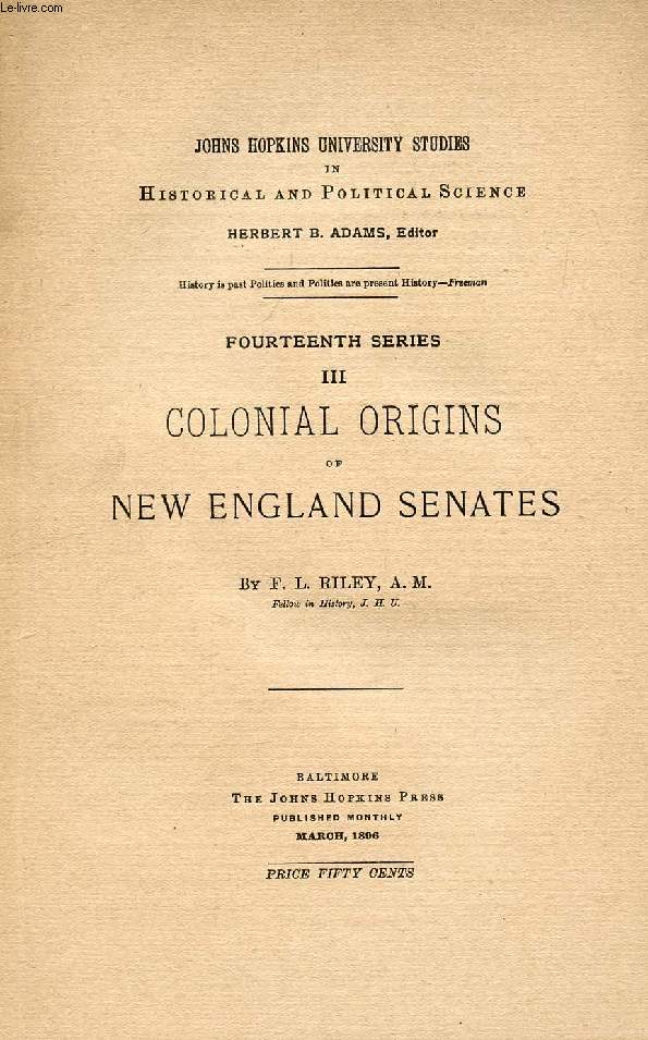 COLONIAL ORIGINS OF NEW ENGLAND SENATES