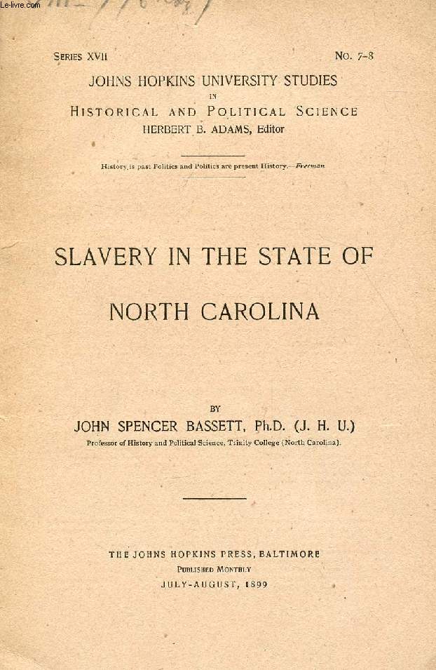 SLAVERY IN THE STATE OF NORTH CAROLINA