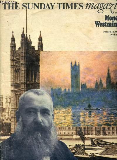 THE SUNDAY TIMES MAGAZINE, SEPT. 6, 1970 (Contents: Monet at Westminster, When the French impressionists lived in London. David Irving...)