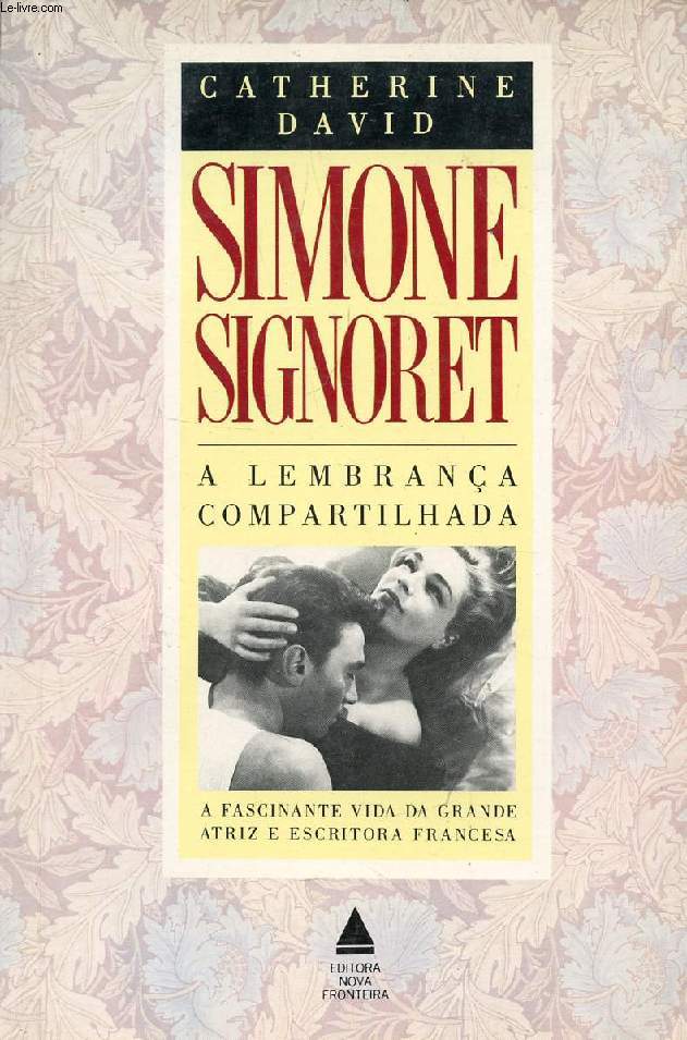 SIMONE SIGNORET, A LEMBRANA COMPARTILHADA
