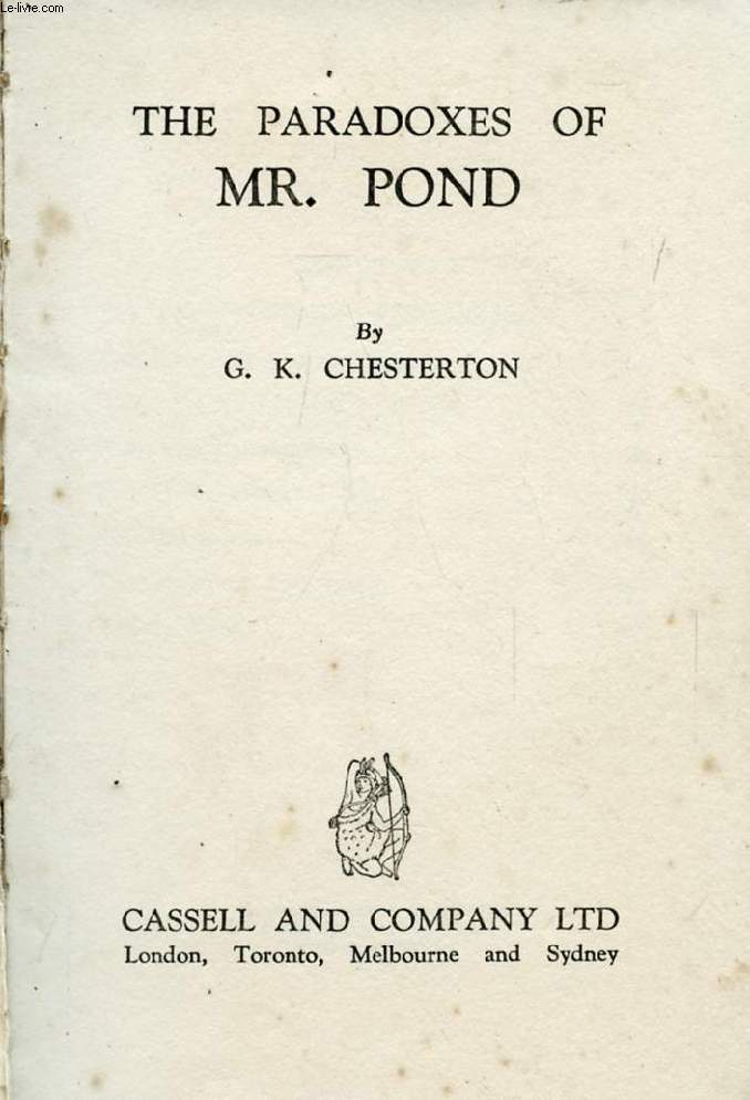 THE PARADOXES OF Mr. POND