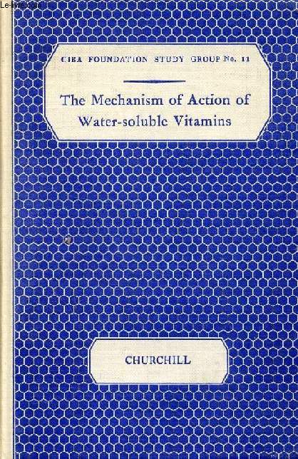 THE MECHANISM OF ACTION OF WATER-SOLUBLE VITAMINS